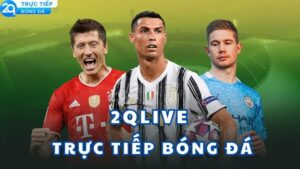 2qlive-truc-tiep-bong-da (5)